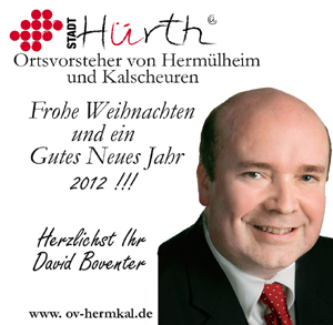 Frohe Weihnachten und ein Gutes Neues Jahr 2012 w&uuml;nscht der Hermuelheimer und Kalscheurener Ortsvorsteher David Boventer. A merry Christmas and a happy new year 2012 wishes David Boventer, local mayor of Hermuleheim and Kalscheuren in Germany!
